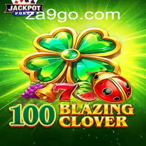 Explorando o Mundo de 100BlazingClover: Um Novo Jogo Fascinante